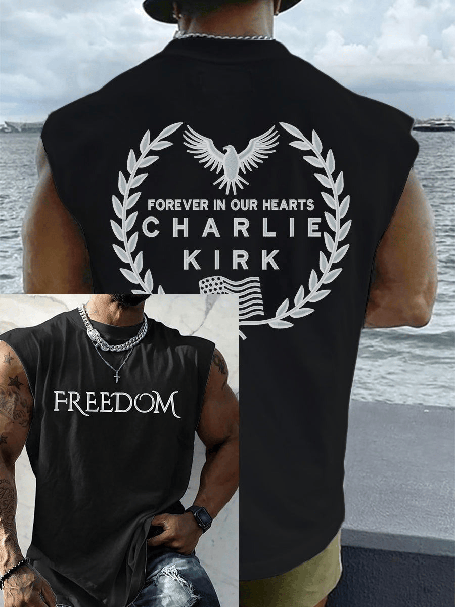 Charlie Kirk Merch Freedom Muscle Tank Forever In Our Hearts Charlie Kirk Clothing Husband Gifts TPUSA